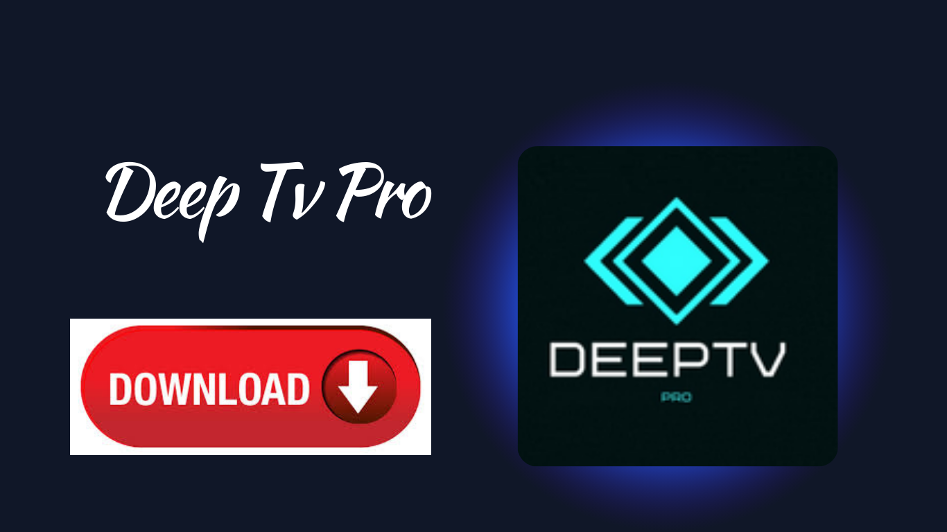 Deep TV PRO APK