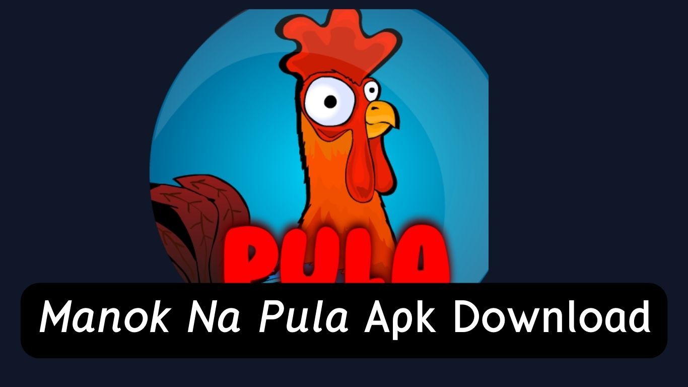 Downloading and Installing Manok Na Pula apk
