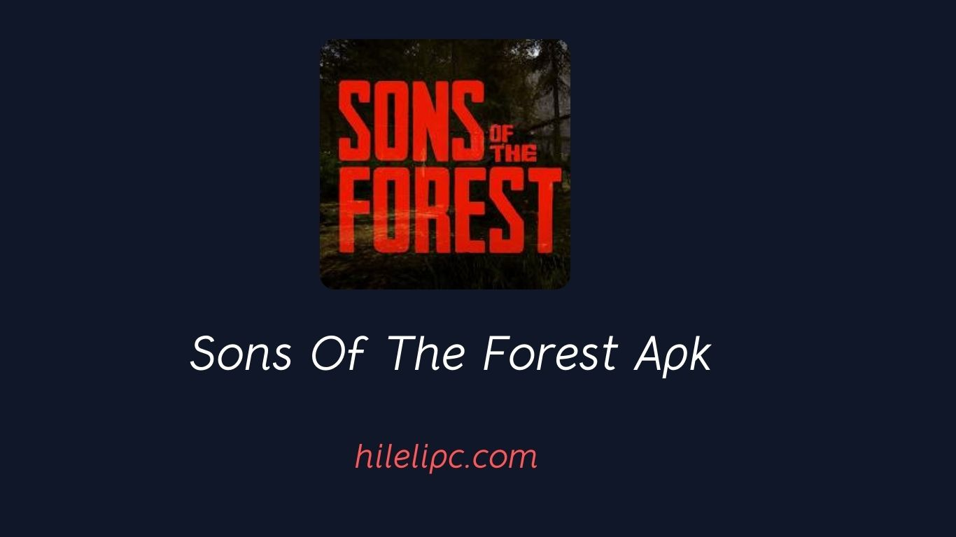 sons of the forest apk android