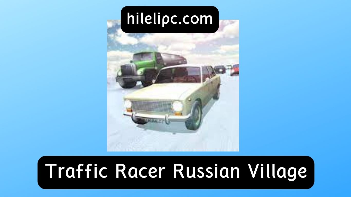 Traffic Racer Russian Village APK hile