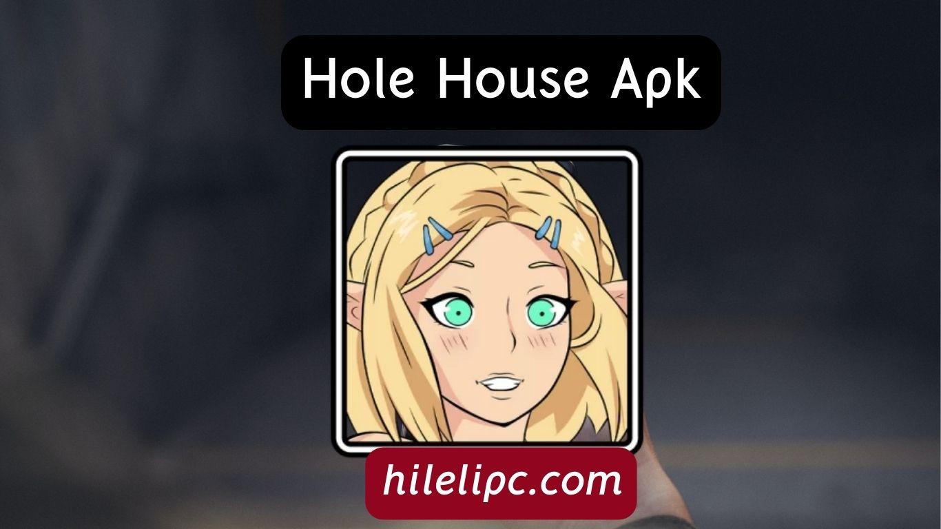 Hole House APK