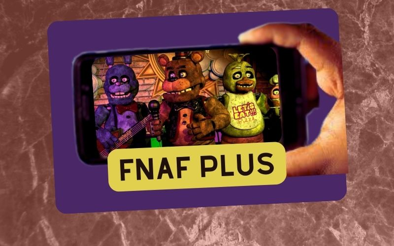 FNaF Plus