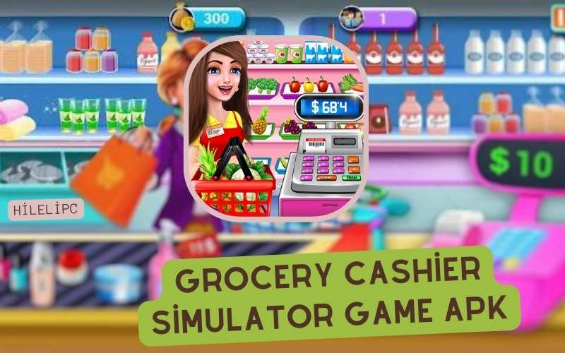 Characteristics of the Most Recent Version of Grocery Cashier Game APK