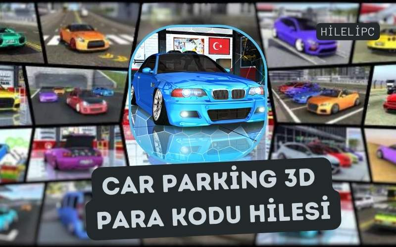 Car Parking 3D Para Kodu Hilesi